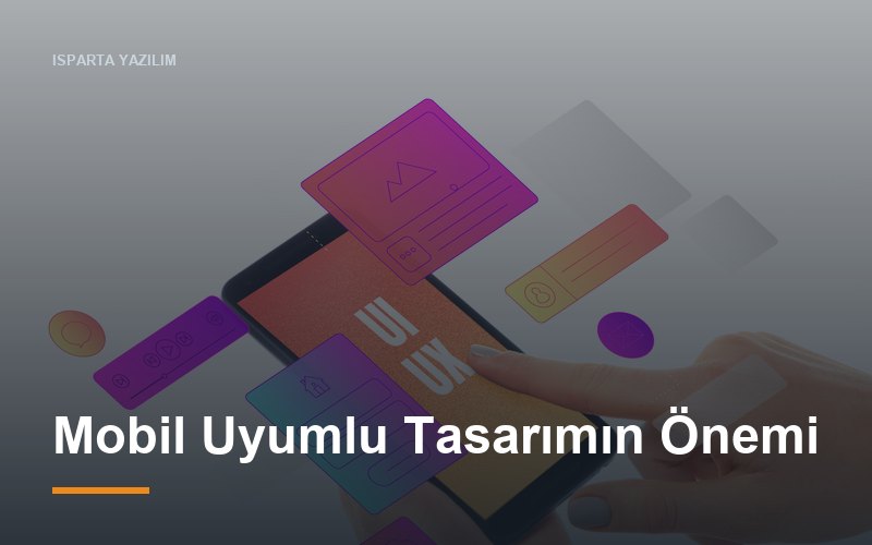 Mobil Uyumlu Tasarımın Önemi